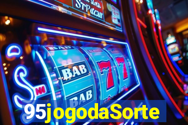 95jogodaSorte