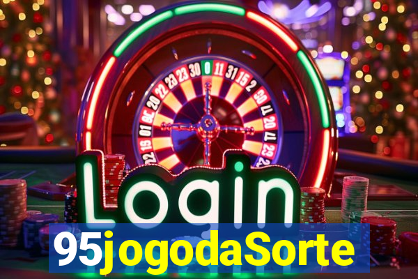 95jogodaSorte