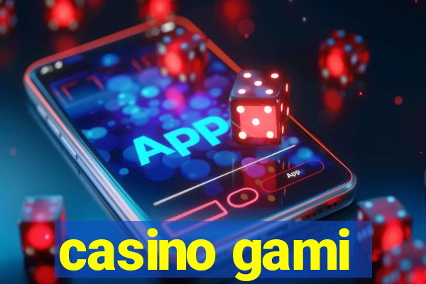 casino gami