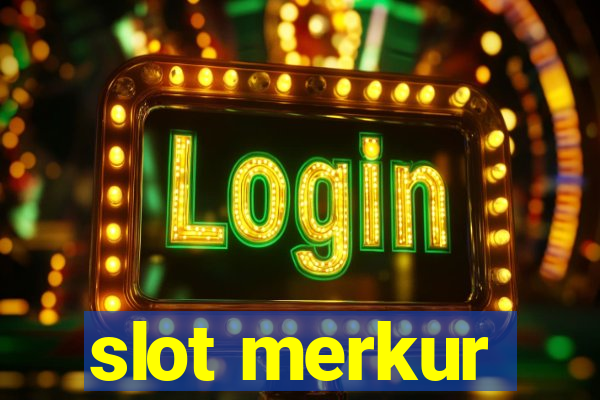 slot merkur