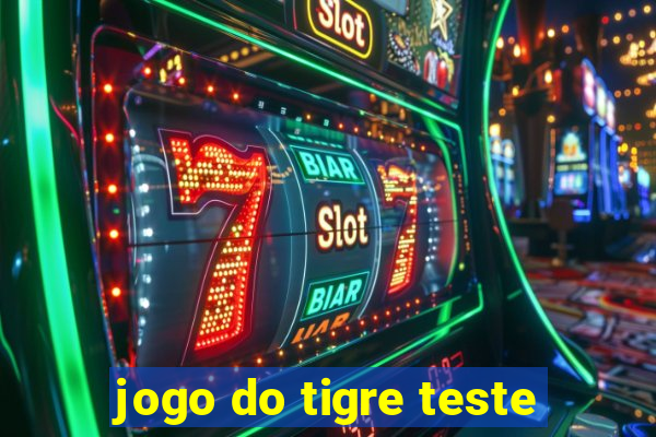 jogo do tigre teste