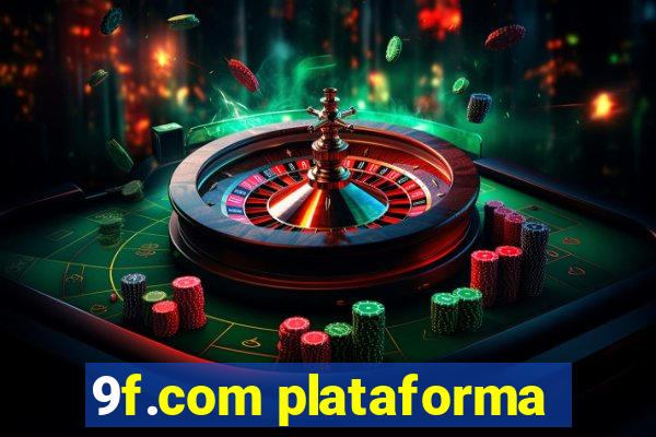 9f.com plataforma