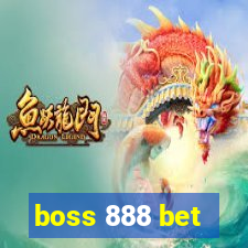 boss 888 bet