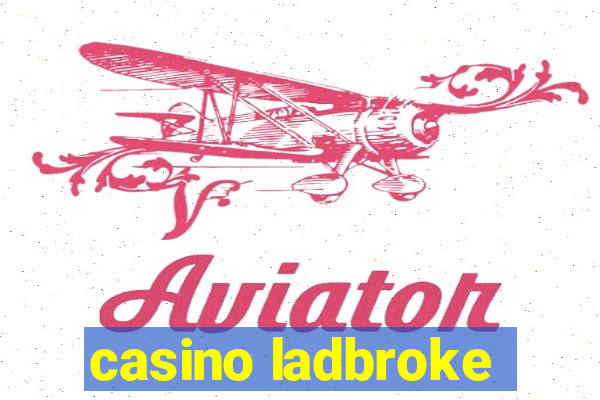 casino ladbroke