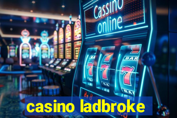 casino ladbroke