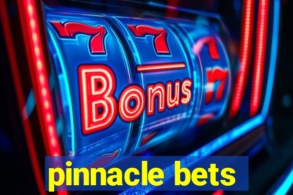 pinnacle bets