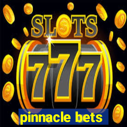 pinnacle bets