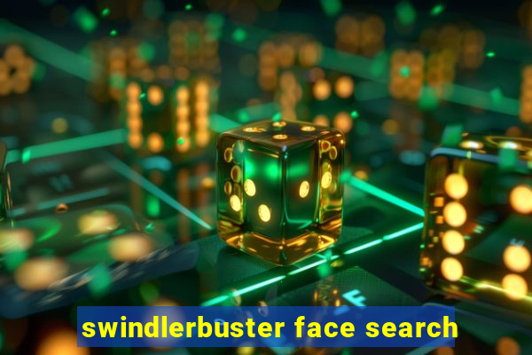 swindlerbuster face search