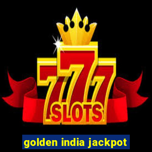 golden india jackpot