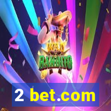 2 bet.com