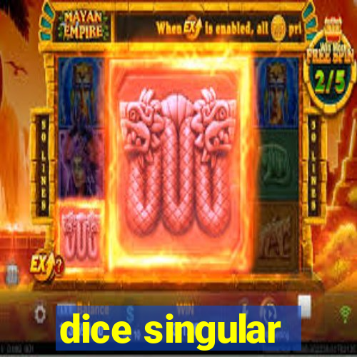 dice singular