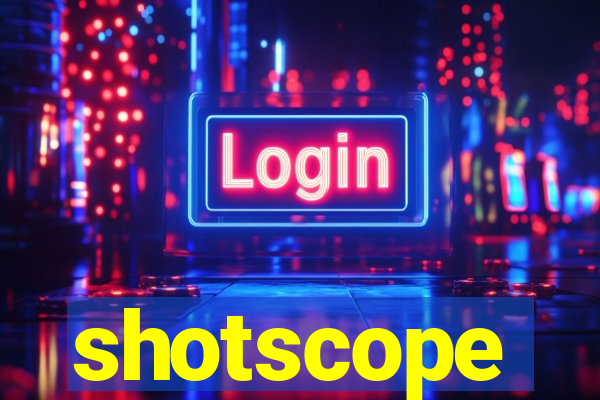 shotscope