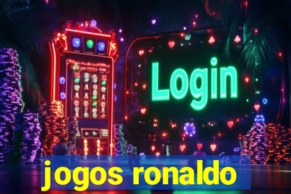 jogos ronaldo