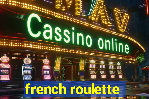 french roulette