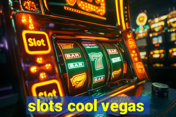 slots cool vegas