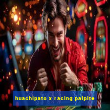 huachipato x racing palpite