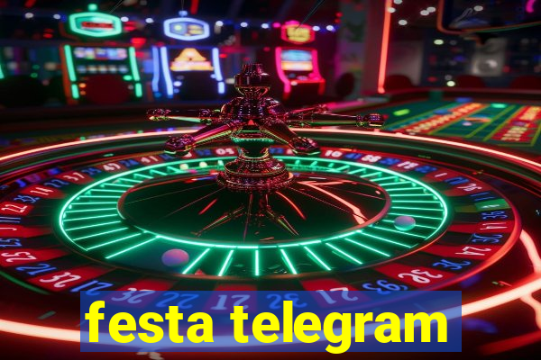 festa telegram