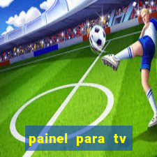 painel para tv retirar na loja