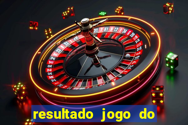 resultado jogo do bicho das 10 horas