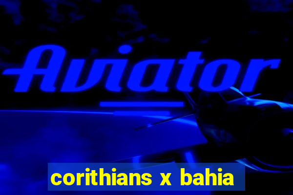 corithians x bahia