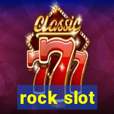 rock slot