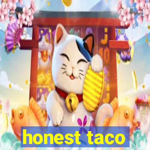 honest taco