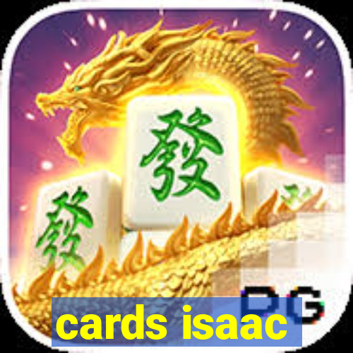 cards isaac