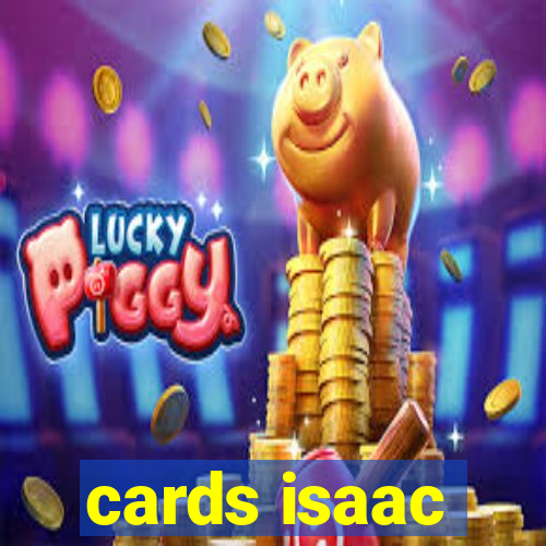 cards isaac