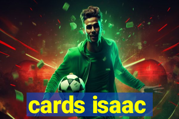 cards isaac