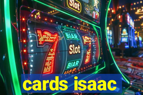 cards isaac