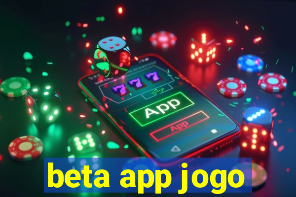 beta app jogo