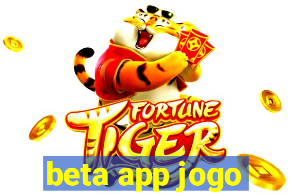 beta app jogo