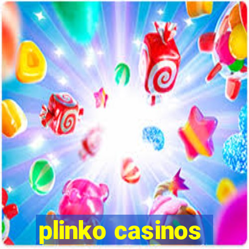 plinko casinos