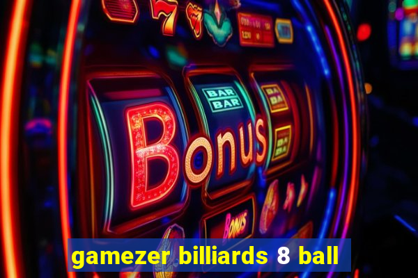 gamezer billiards 8 ball