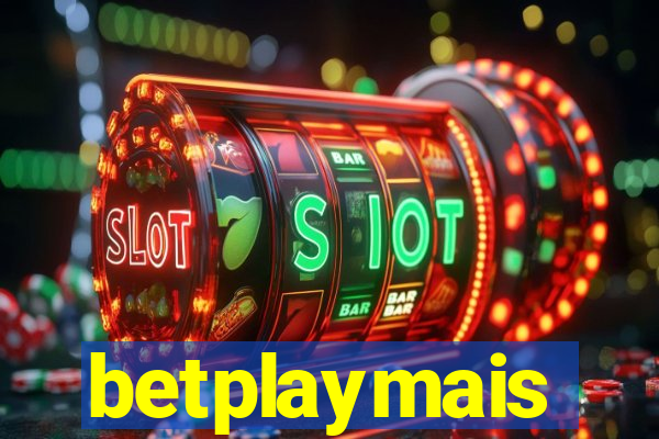 betplaymais