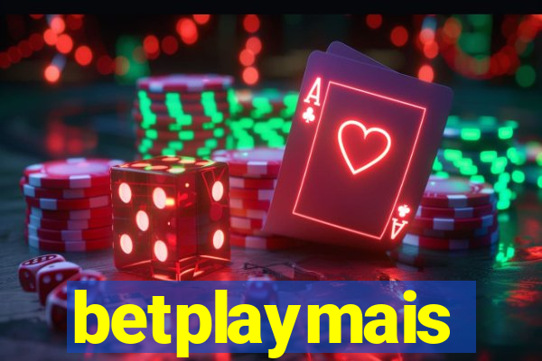 betplaymais