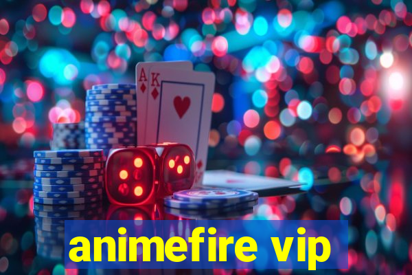 animefire vip