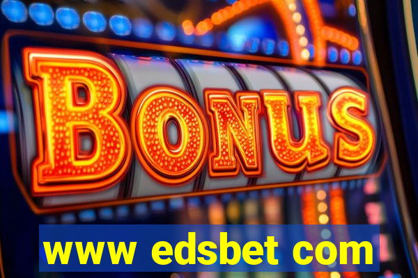 www edsbet com