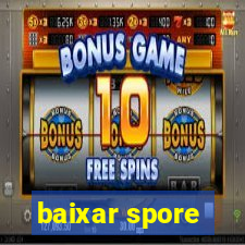 baixar spore