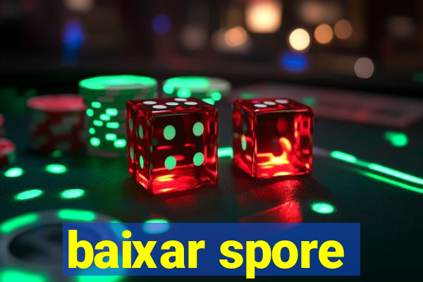 baixar spore