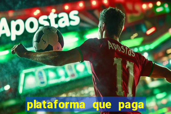 plataforma que paga no cadastro slots