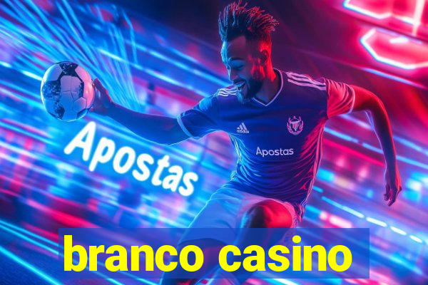 branco casino