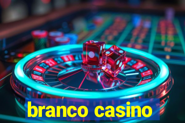 branco casino