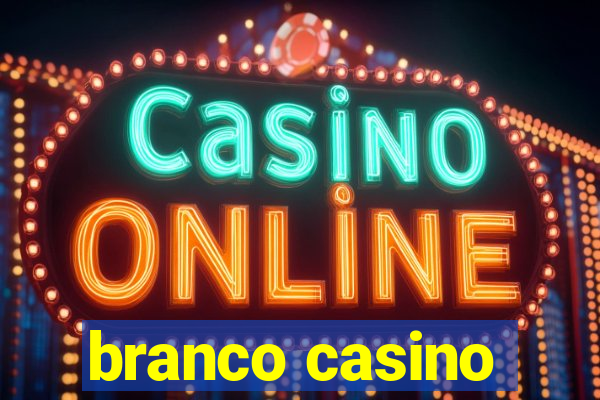 branco casino