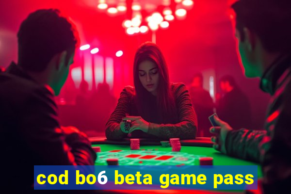 cod bo6 beta game pass