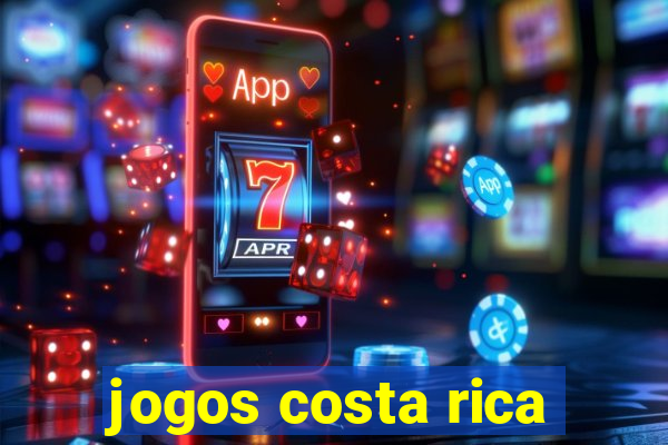 jogos costa rica