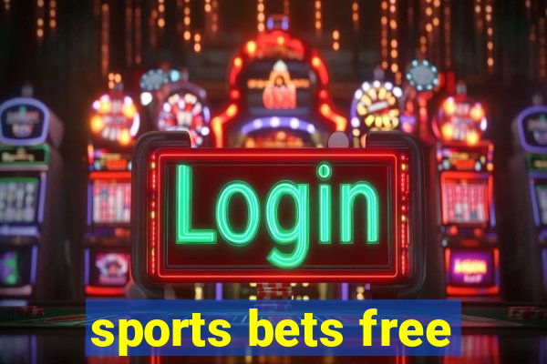 sports bets free