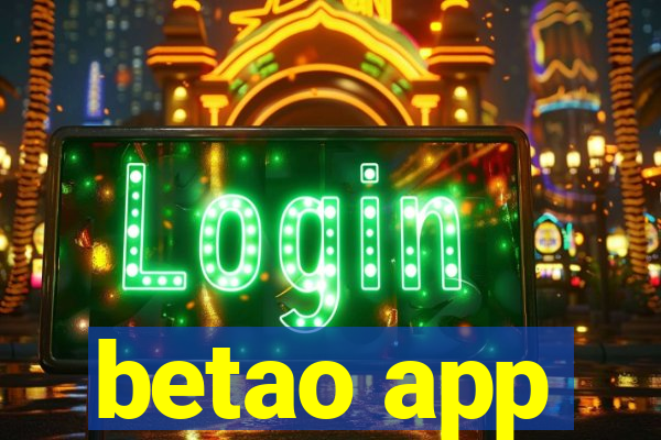 betao app