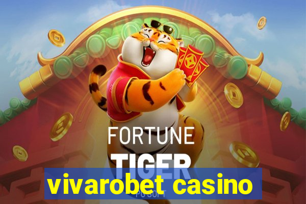 vivarobet casino