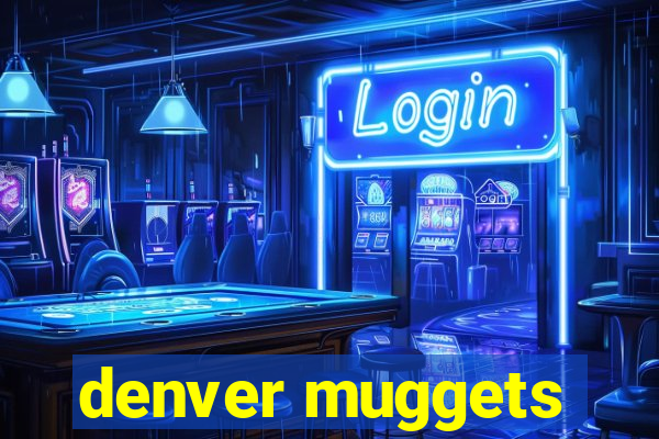 denver muggets